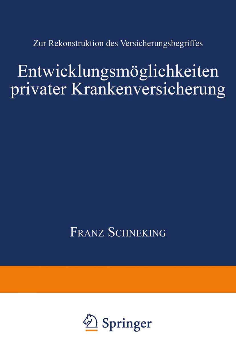 Entwicklungsmöglichkeiten privater Krankenversicherung Law