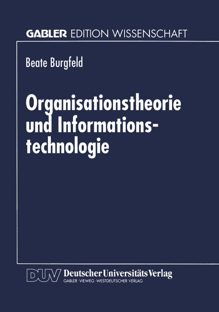 Organisationstheorie und Informationstechnologie: DE Law