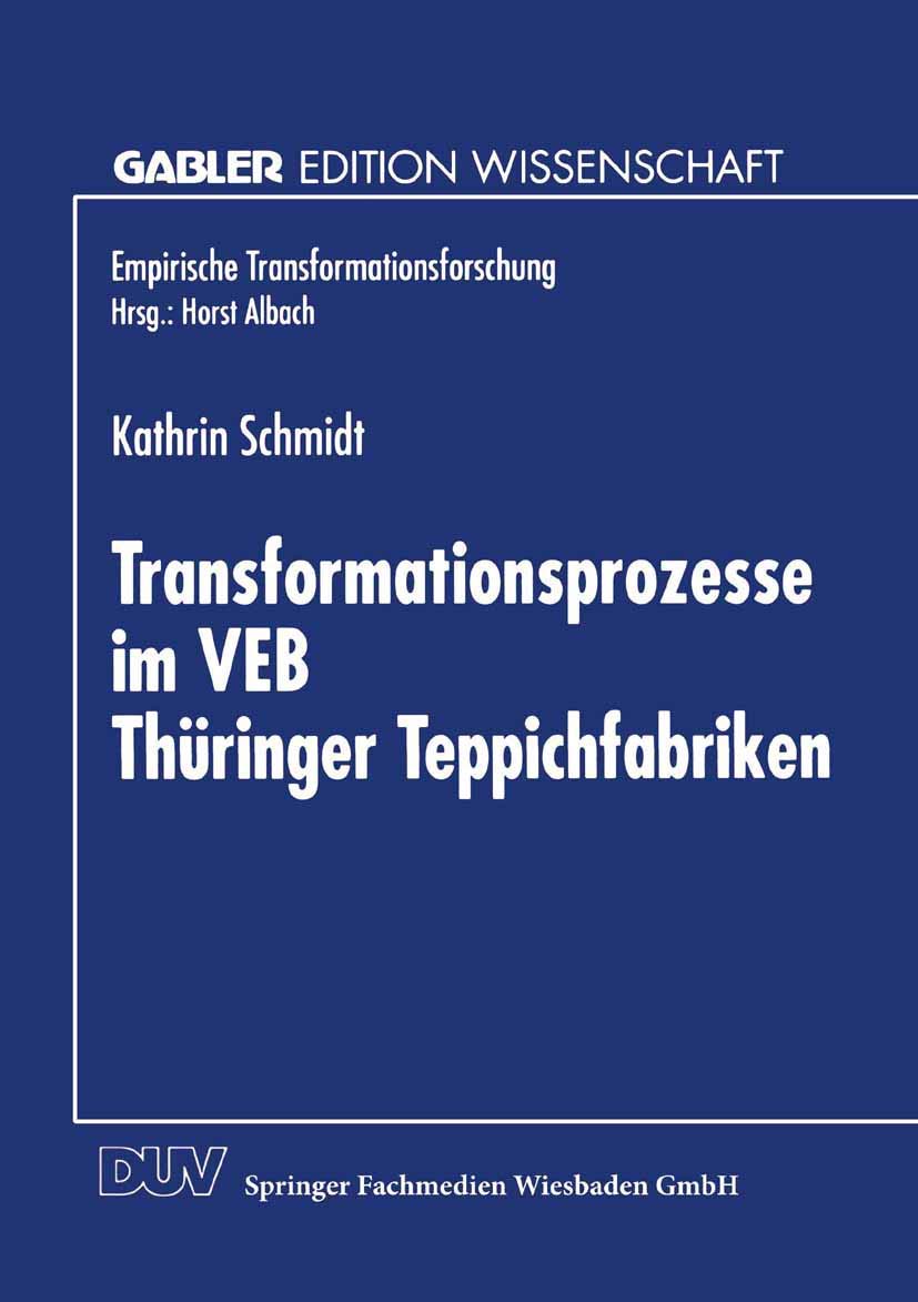 Transformationsprozesse im VEB Thüringer Teppichfabriken (Empirische Transformationsforschung) Law