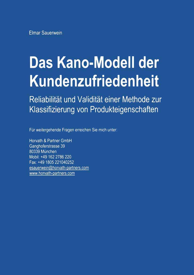 Das Kano-Modell der Kundenzufriedenheit: Reliabilität und Validität einer Methode zur Klassifizierung von Produkteigenschaften Law