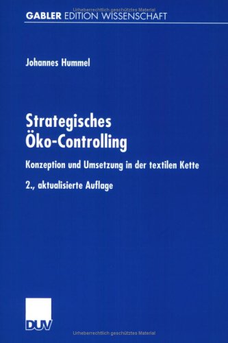 Strategisches Öko-Controlling: Konzeption und Umsetzung in der textilen Kette Law