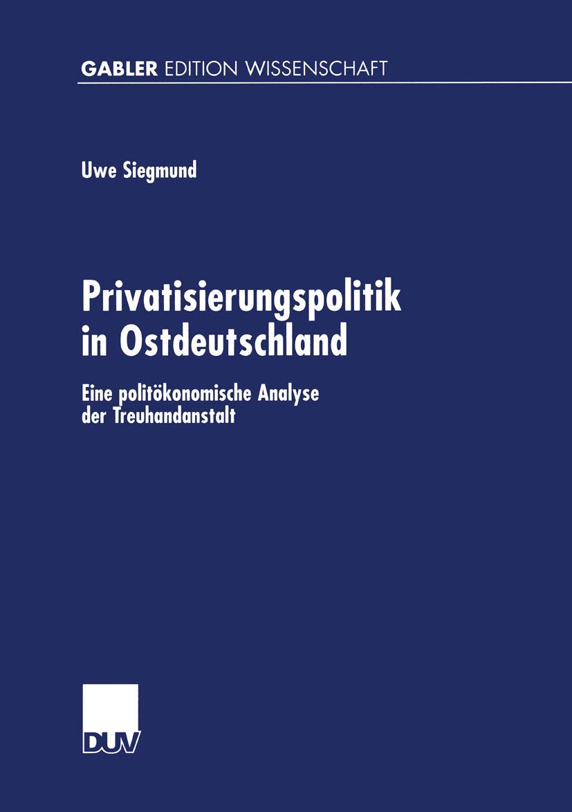 Privatisierungspolitik in Ostdeutschland Law