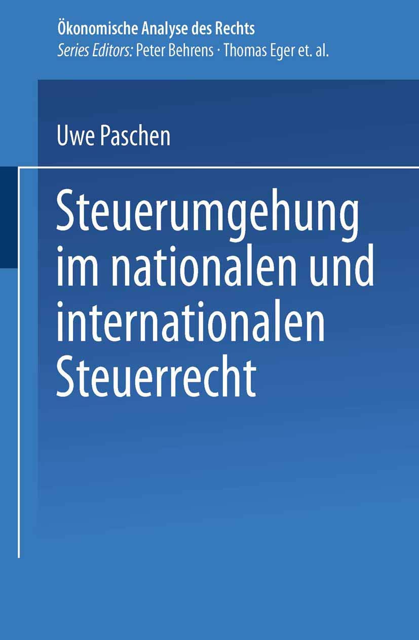 Steuerumgehung im nationalen und internationalen Steuerrecht: Diss. Univ. Hamburg (Ökonomische Analyse des Rechts) Law