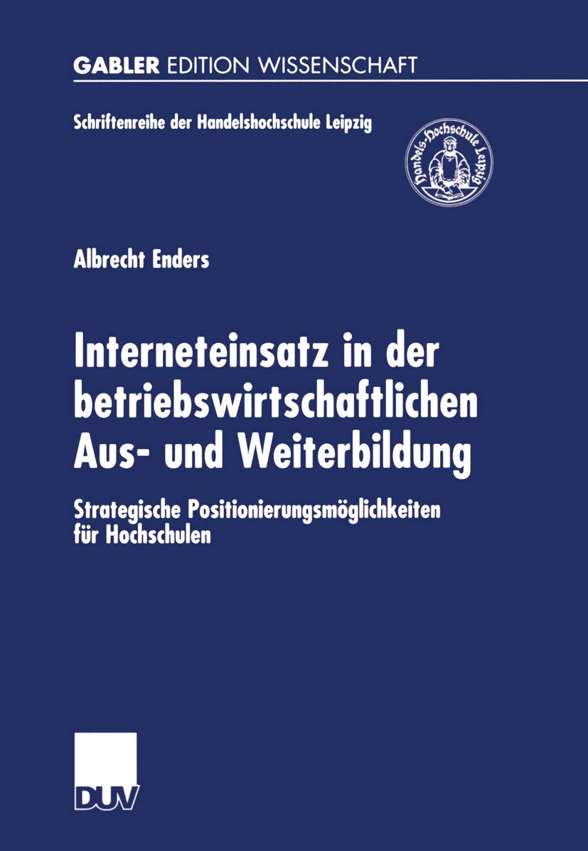 Interneteinsatz in der Betriebswirtschaftlichen Aus- und Weiterbildung book