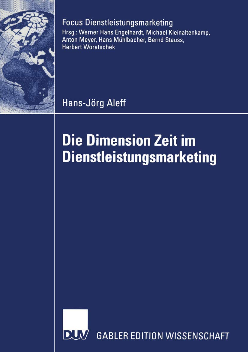 Die Dimension Zeit im Dienstleistungsmarketing: Diss. (Fokus Dienstleistungsmarketing) Law