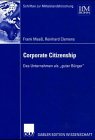 Corporate Citizenship. Das Unternehmen als "guter Bürger" (Schriften zur Mittelstandsforschung) Law