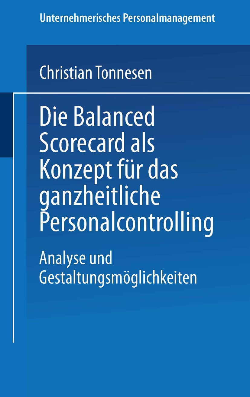 Die Balanced Scorecard als Konzept für das ganzheitliche Personalcontrolling book