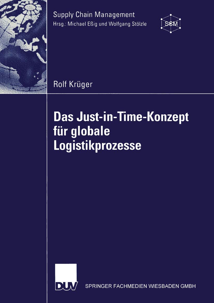 Das Just-in-Time-Konzept für globale Logistikprozesse Law