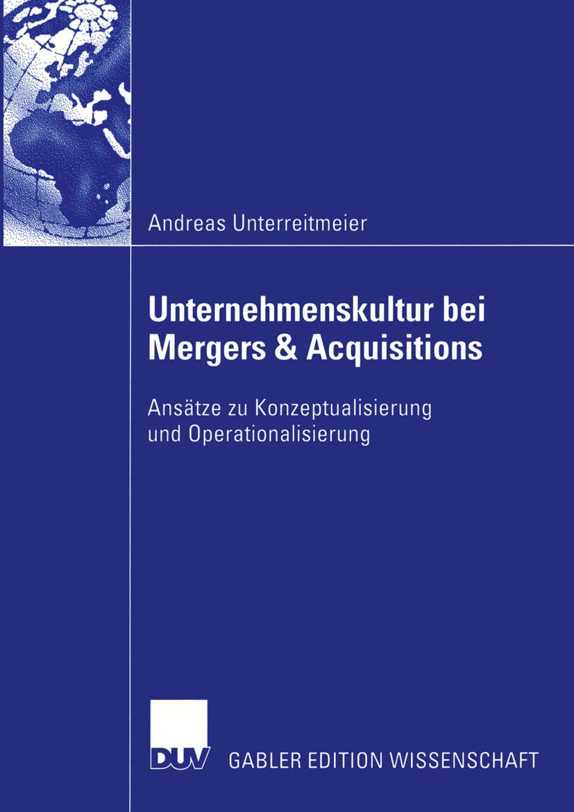 Unternehmenskultur bei Mergers & Acquisitions: Ansätze zu Konzeptualisierung und Operationalisierung Law