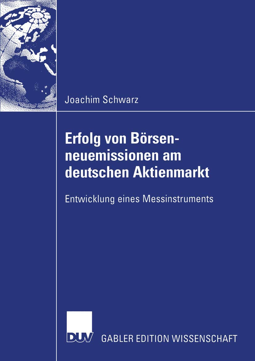 Erfolg von Börsenneuemissionen am deutschen Aktienmarkt: Entwicklung eines Messinstruments Law