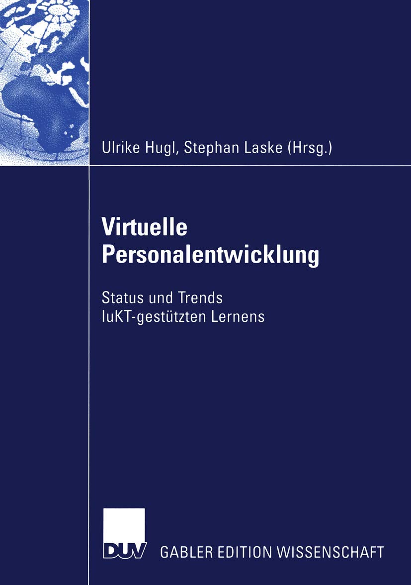 Virtuelle Personalentwicklung: Status und Trends IuKT-gestützten Lernens Law