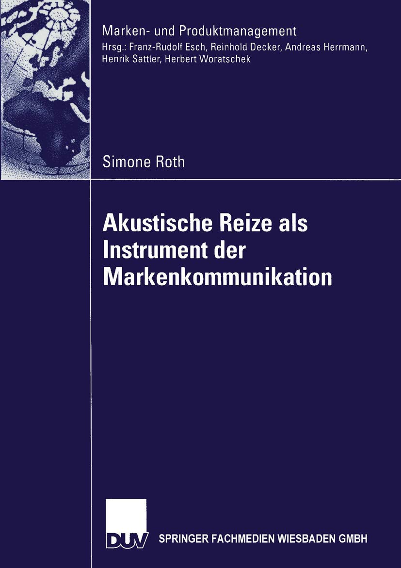 Akustische Reize als Instrument der Markenkommunikation (Marken- und Produktmanagement) Law