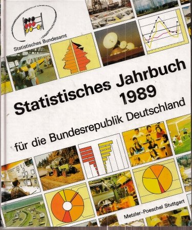 Statistisches Jahrbuch für die Bundesrepublik Deutschland 1989 Books