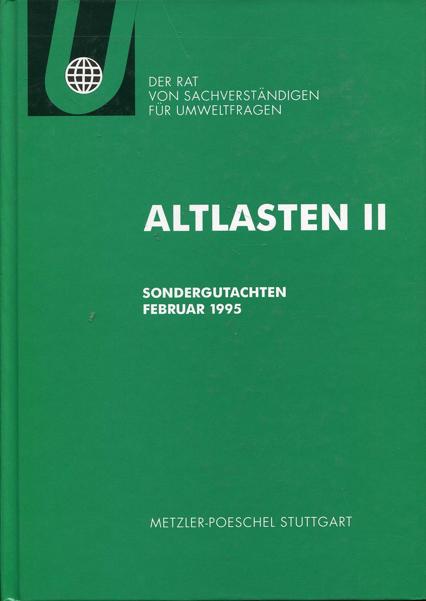 Altlasten II: Sondergutachten. Der Rat von Sachverständigen für Umweltfragen Natural Sciences