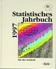 Statistisches Jahrbuch 1997 für das Ausland Books