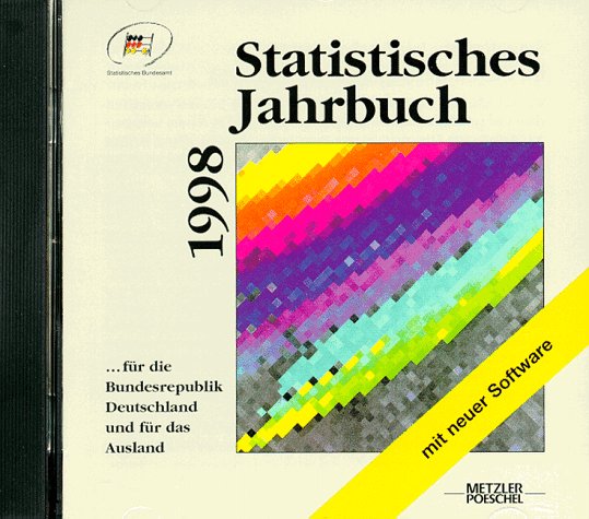 Statistisches Jahrbuch 1998 für die Bundesrepublik Deutschland und für das Ausland auf CD-ROM Books