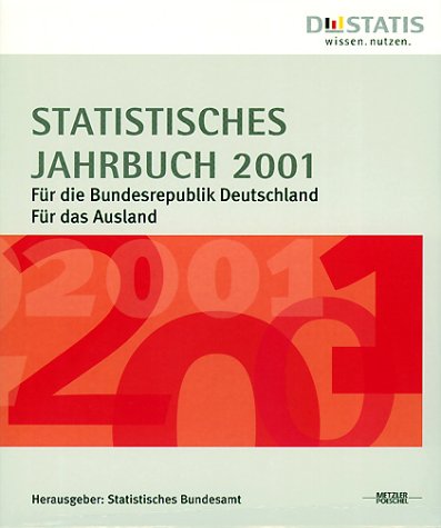 Statistisches Jahrbuch für die Bundesrepublik Deutschland und für das Ausland 2001, 2 Bücher u. CD-ROM. Statistical Yearbook for the Federal Republic of Germany and Foreign Countries 2001, 2 books and CD-ROM: Einf. dtsch.-engl. Hrsg. v. Statist. Bundesamt Learning