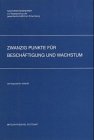 Jahresgutachten des Sachverständigenrates für die gesamtwirtschaftliche Entwicklung / Zwanzig Punkte für Beschäftigung und Wachstum: Jahresgutachten ... d. gesamtwirtschaftl. Entwicklung, Wiesbaden Law