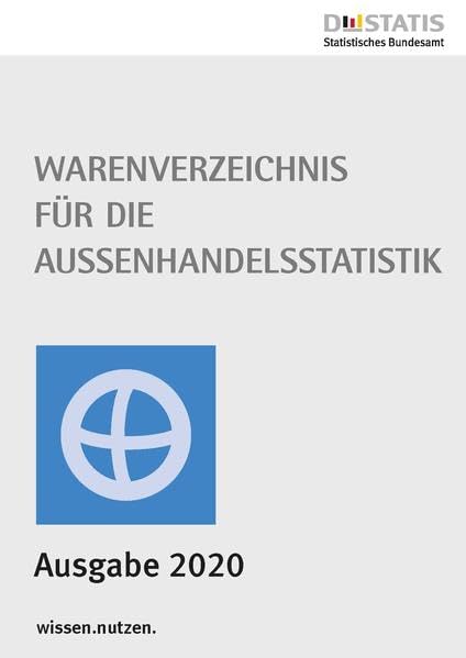 Warenverzeichnis für die Außenhandelsstatistik 2020: Buchausgabe Law