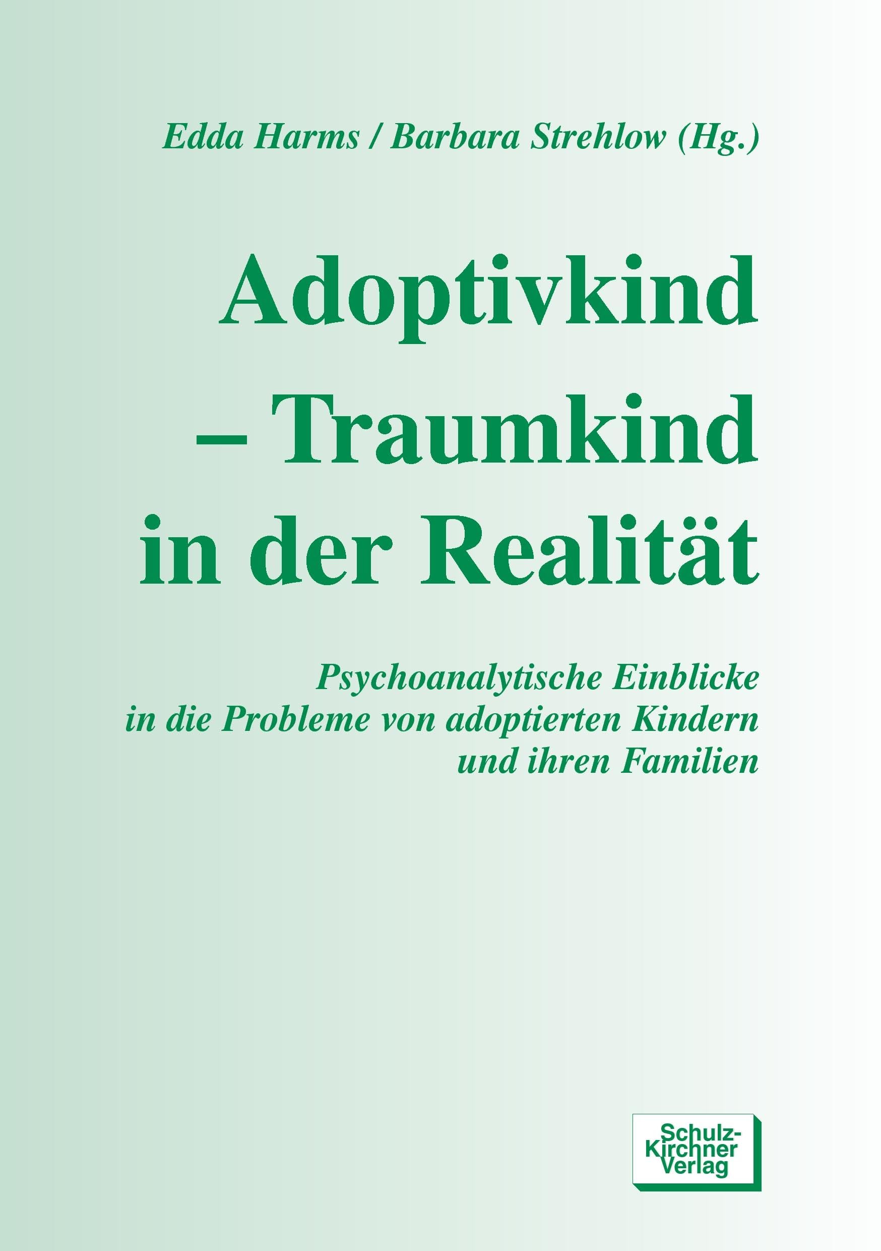 Adoptivkind - Traumkind in der Realität Social Sciences