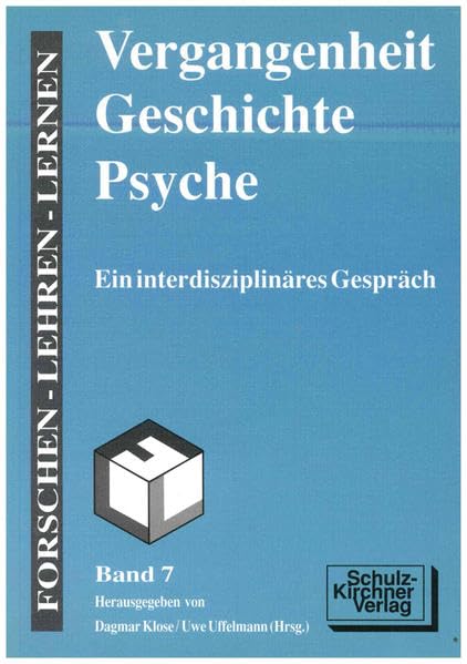 Vergangenheit - Geschichte - Psyche Books