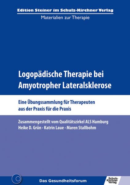 Logopädische Therapie bei Amyotropher Lateralsklerose Medicine