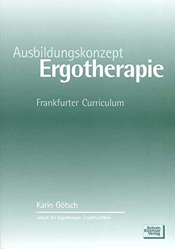 Ausbildungskonzept Ergotherapie: Frankfurter Curriculum Medicine