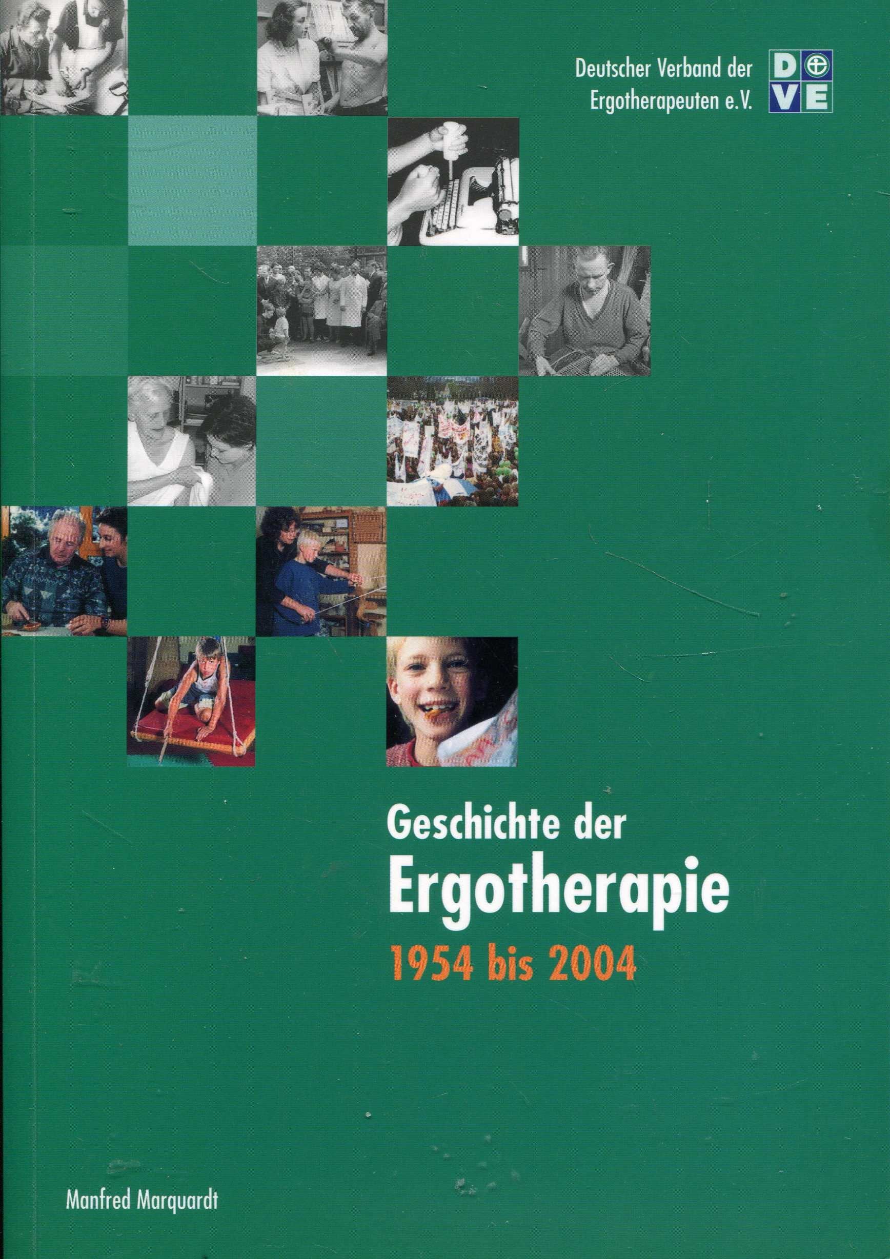 Geschichte der Ergotherapie: 1954-2004 Medicine