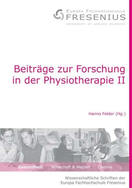 Beiträge zur Forschung in der Physiotherapie II Medicine