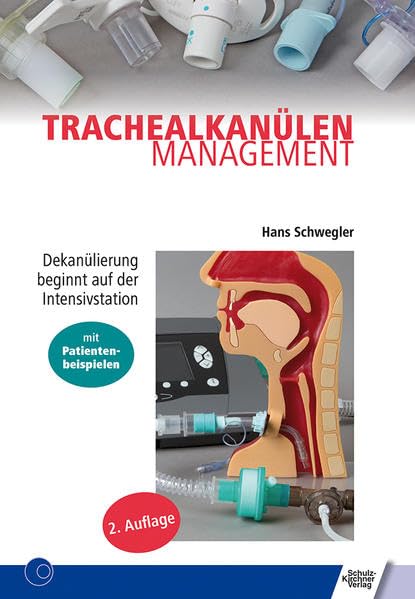 Trachealkanülenmanagement Medicine
