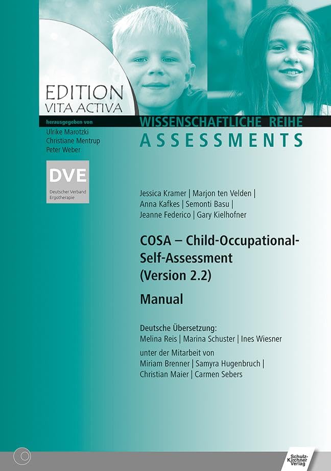 COSA - Child Occupational Self Assessment Manual: (Version 2.2) (Edition Vita Activa: Wissenschaftliche Reihe - Assessments) Medicine