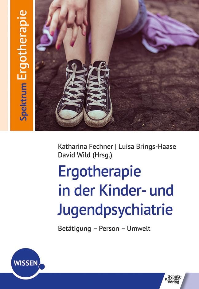 Ergotherapie in der Kinder- und Jugendpsychiatrie Medicine