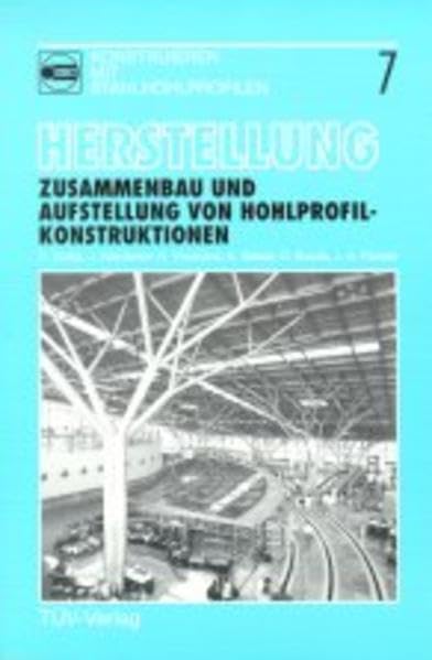 Herstellung, Zusammenbau und Aufstellung von Hohlprofilkonstruktionen Architecture