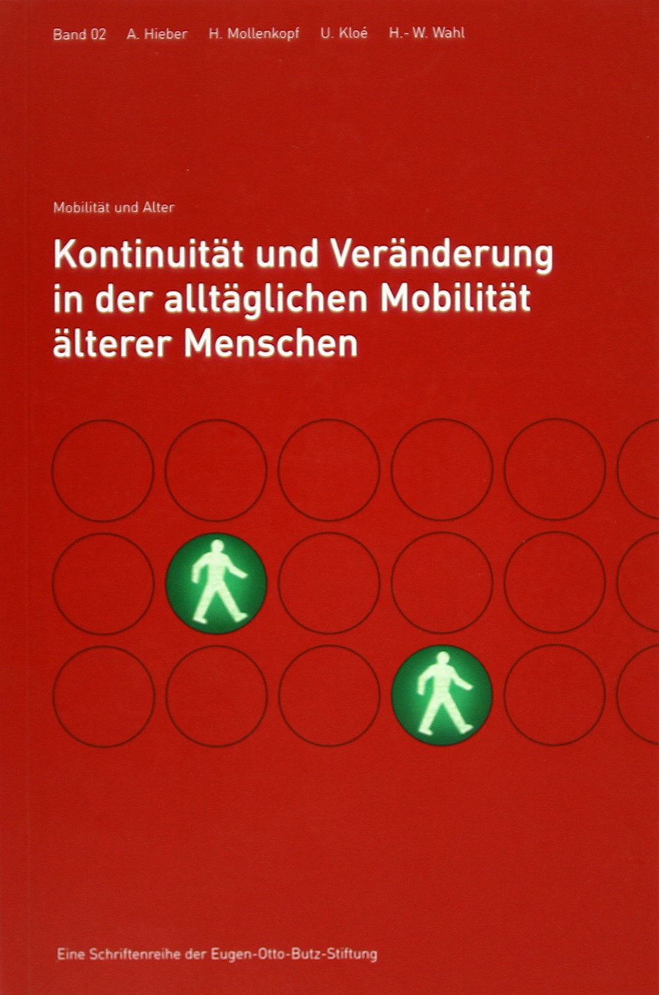 Kontinuität und Veränderung in der alltäglichen Mobilität älterer Menschen: Qualitative und quantitative Befunde einer 10-Jahres-Studie (Mobilität und Alter) Law