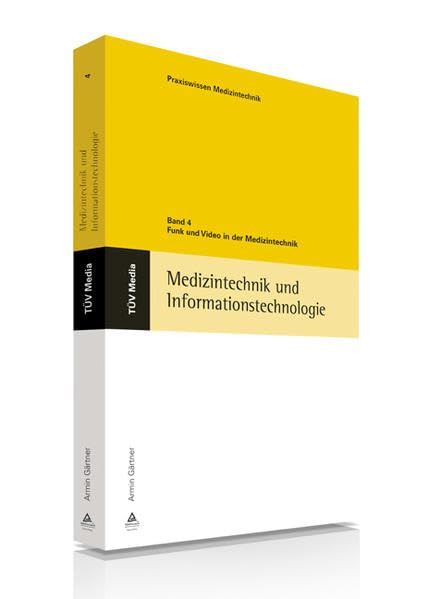 Funk und Video in der Medizintechnik (Medizintechnik und Informationstechnologie) Medicine