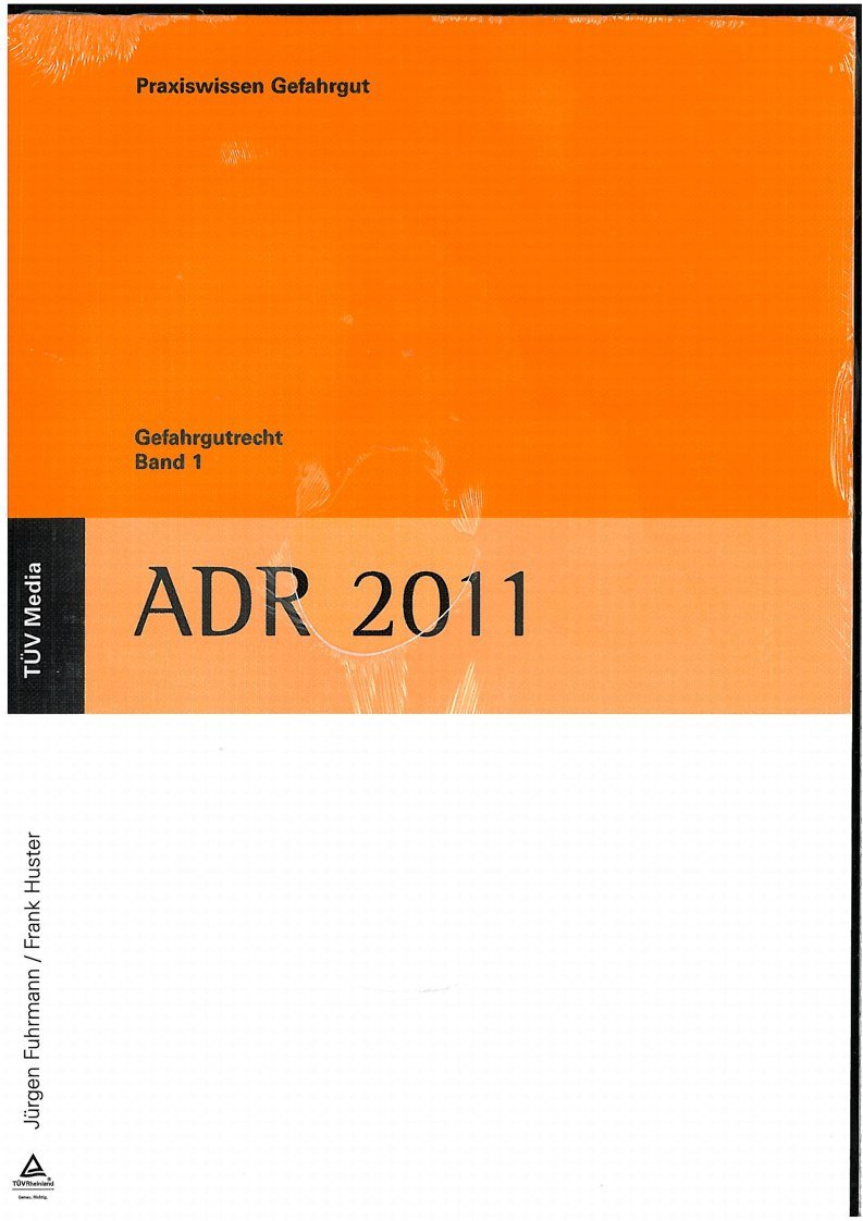 Gefahrgutrecht: ADR 2009: Band 1: ADR 2009, Band 2: Begleitende nationale Rechtsvorschriften zum ADR /Gesetze - Verordnungen - Richtlinien: ADR 2009; ... Verordnungen, Richtlinien (TÜV Lehrbücher) Law