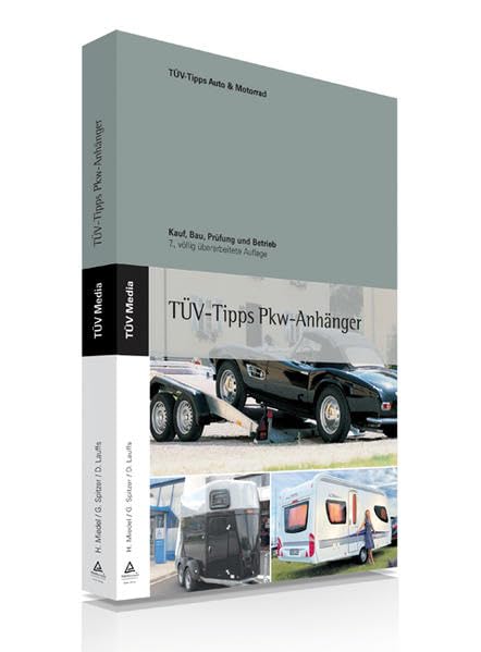 Das TÜV-Buch PKW-Anhänger: Kauf, Bau, Prüfung und Betrieb Leisure, Home & Garden