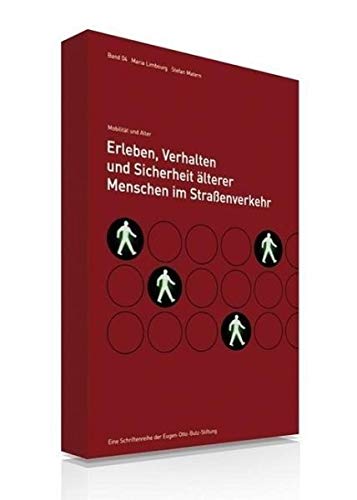 Erleben, Verhalten und Sicherheit älterer Menschen im Straßenverkehr Social Sciences