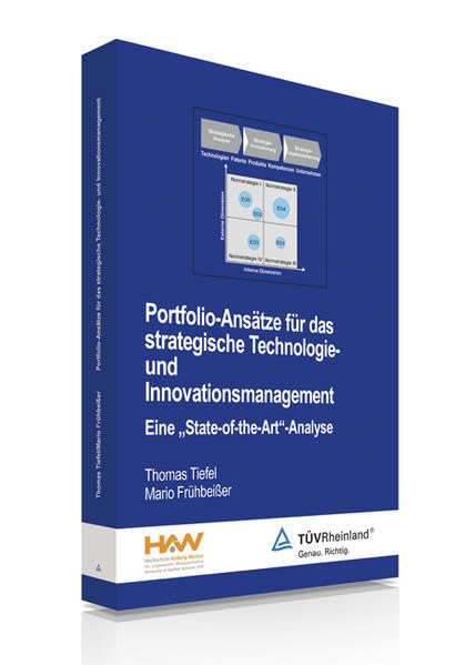 Portfolio-Ansätze für das strategische Technologie- und Innovationsmanagement: Eine "State-of-the-Art" Analyse Law