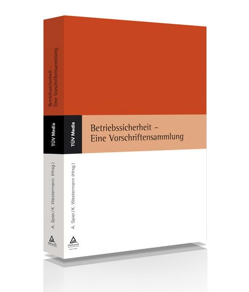 Betriebssicherheit - Eine Vorschriftensammlung Law
