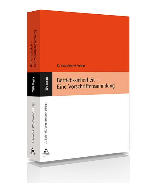 Betriebssicherheit - Eine Vorschriftensammlung Law