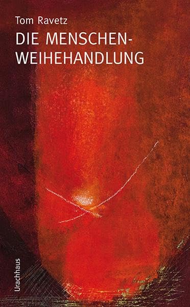 Product Image: Die Menschenweihehandlung