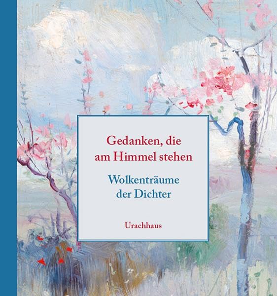 Gedanken, die am Himmel stehen Contemporary literature