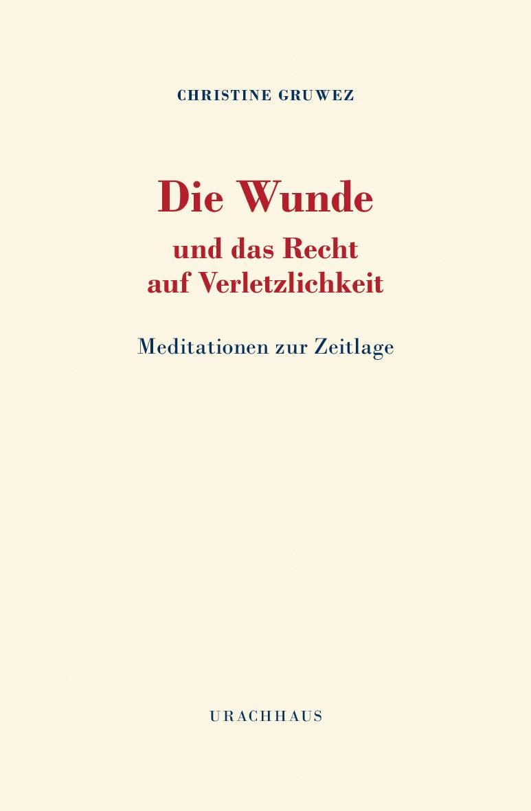 Die Wunde und das Recht auf Verletzlichkeit Medicine