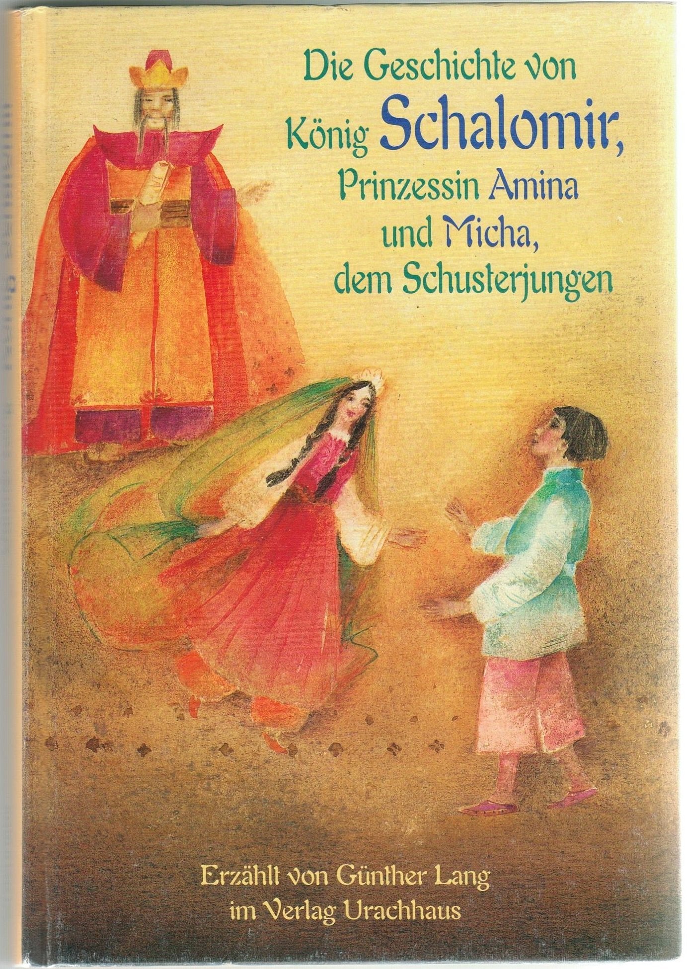 Die Geschichten von König Schalomir, Prinzessin Amina und Micha, dem Schusterjungen Books