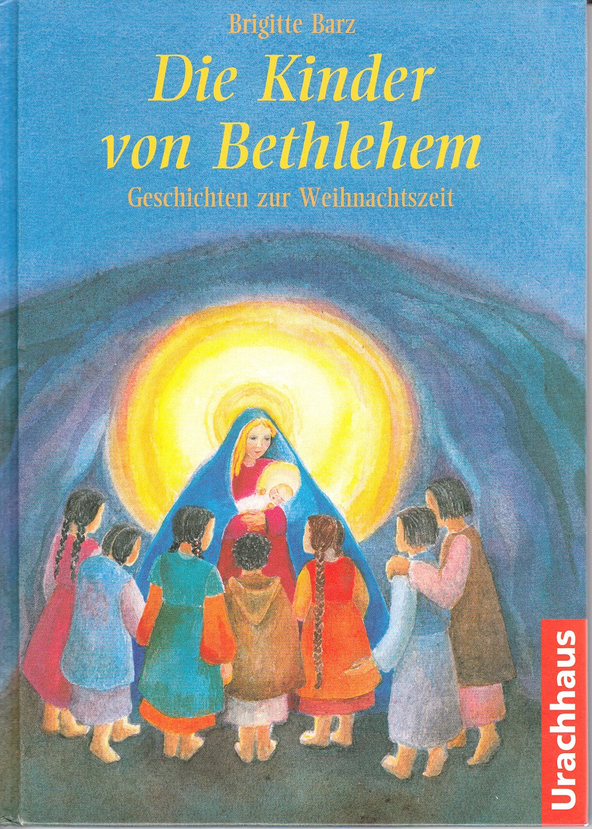 Die Kinder von Bethlehem: Geschichten zur Weihnachtszeit Books