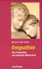 Empathie: Das Erwachen am anderen Menschen Books