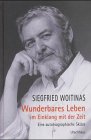 Wunderbares Leben im Einklang mit der Zeit: Eine autobiographische Skizze Health, Nutrition & Fitness