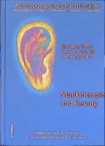 Anthroposophische Kunsttherapie, 4 Bde., Bd.3, Musiktherapie und Gesangstherapie (Anthroposophische Kunsttherapie. Wissenschaftliche Grundlagen - Arbeitsansätze - Therapeutische Möglichkeiten) Medicine