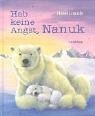 Hab keine Angst, Nanuk: Bilderbuch Health, Nutrition & Fitness